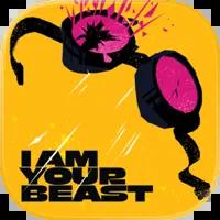 I Am Your Beast APK
