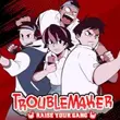Troublemaker APK Troublemaker APK